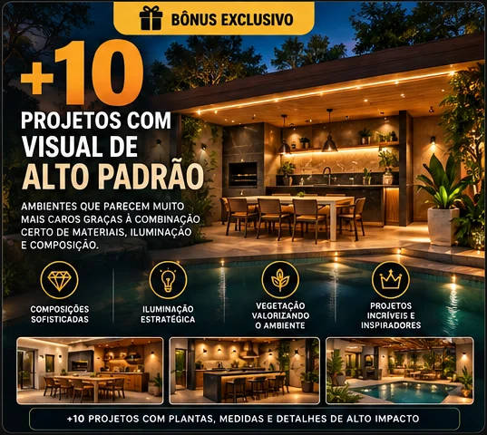 Bônus #4 - 10 Projetos com Visual de Alto Padrão
